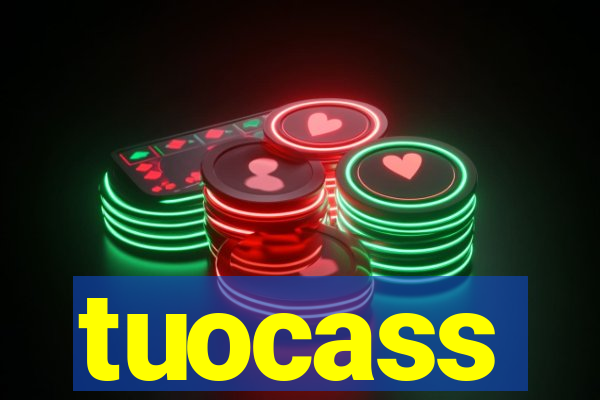 tuocass