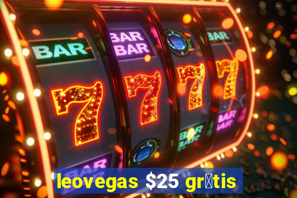 leovegas $25 gr谩tis