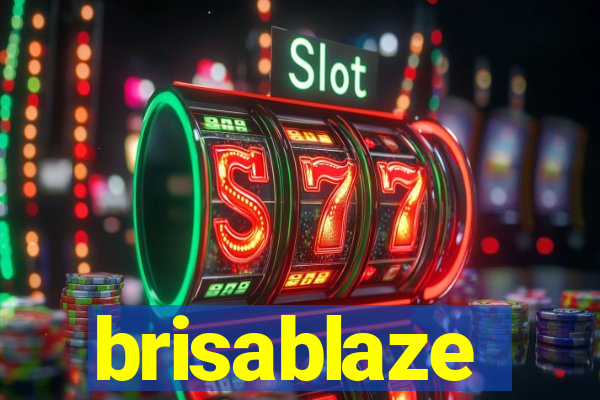 brisablaze