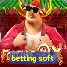 betting soft