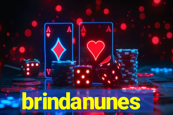 brindanunes