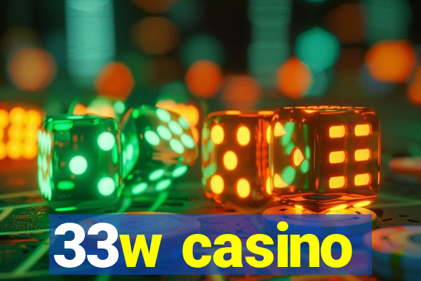 33w casino