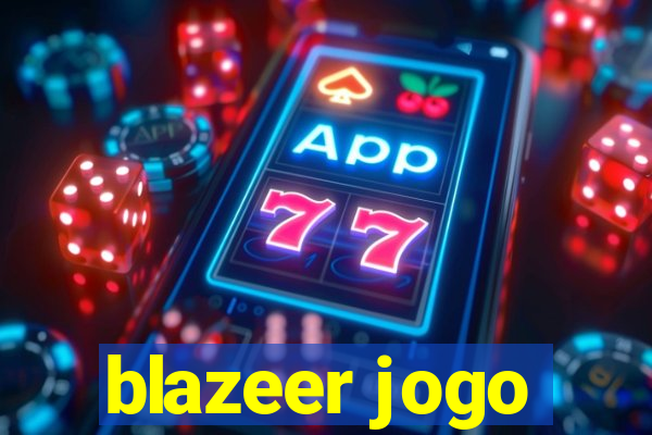 blazeer jogo