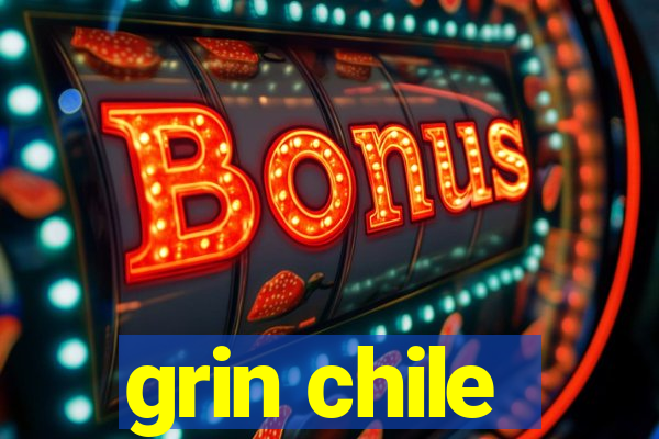 grin chile