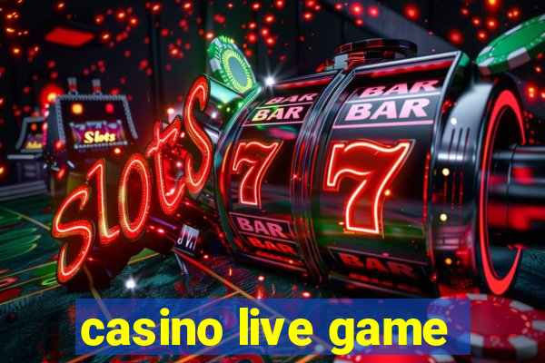 casino live game