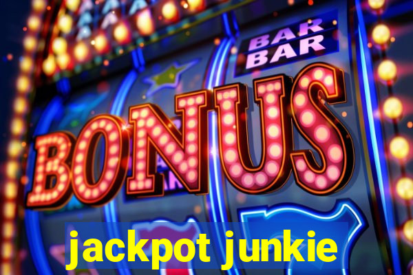 jackpot junkie