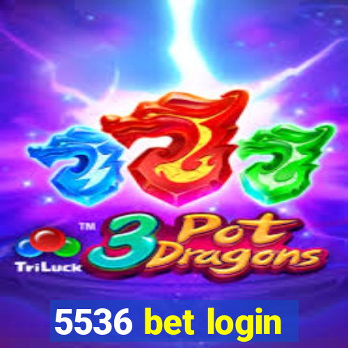 5536 bet login