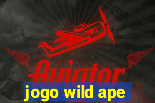 jogo wild ape