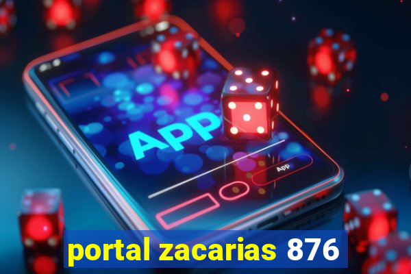 portal zacarias 876