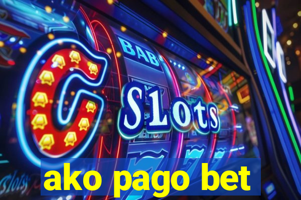 ako pago bet