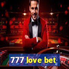 777 love bet