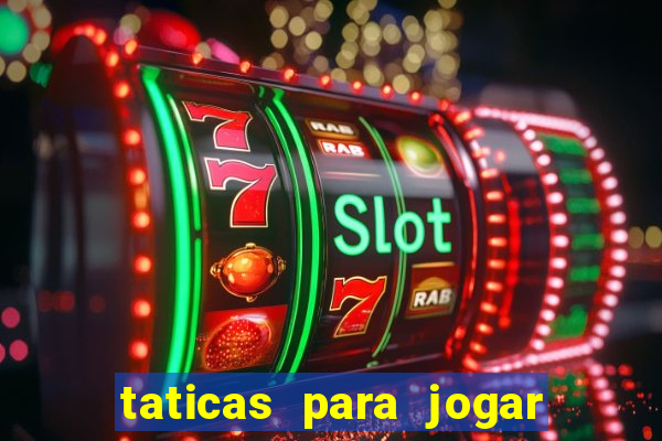 taticas para jogar fortune tiger