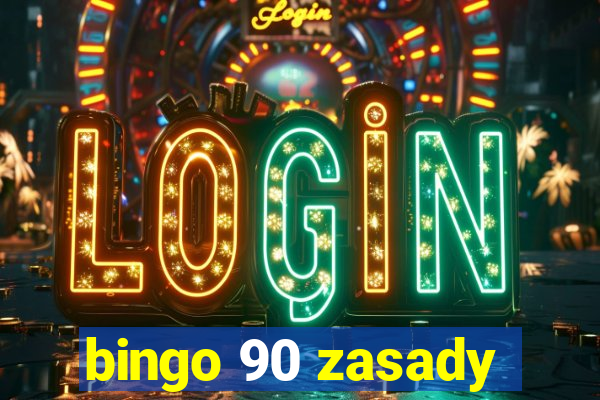 bingo 90 zasady