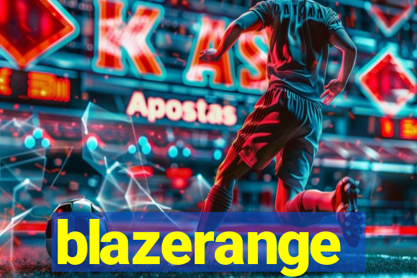 blazerange