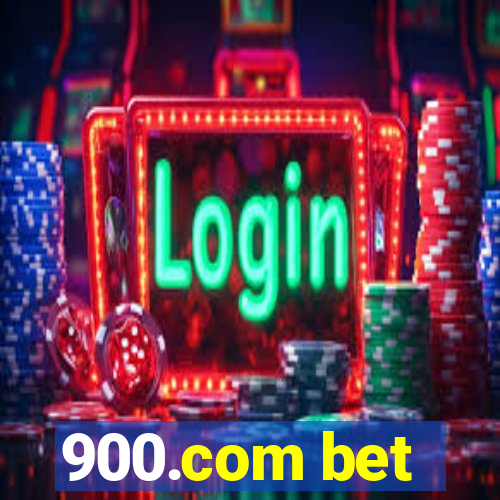 900.com bet