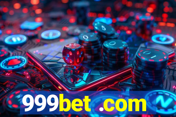 999bet .com