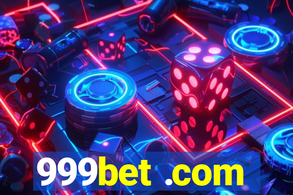 999bet .com