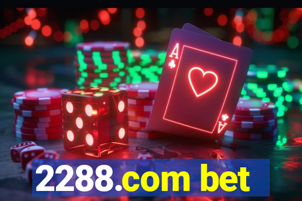 2288.com bet