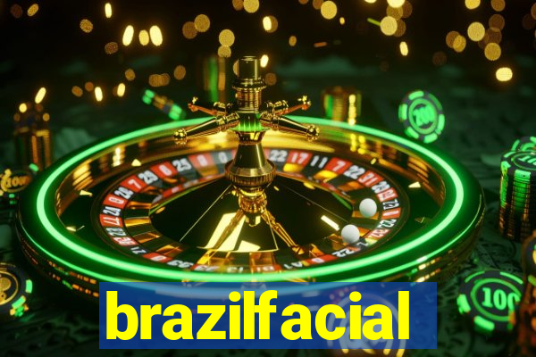 brazilfacial