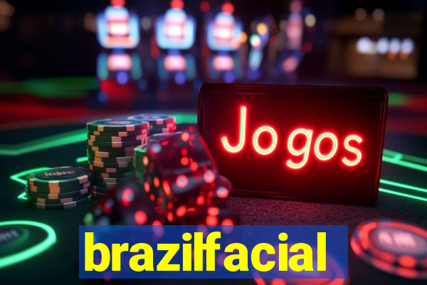 brazilfacial