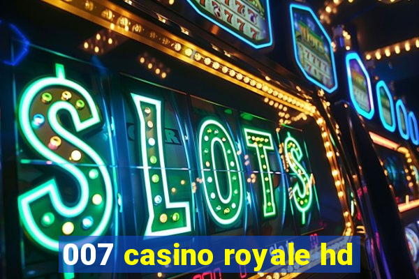 007 casino royale hd