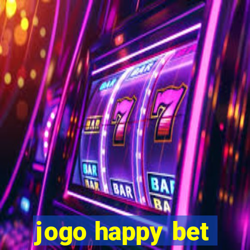 jogo happy bet