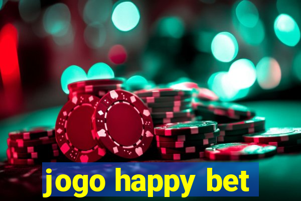 jogo happy bet