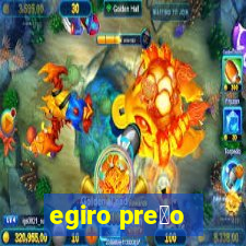 egiro pre莽o