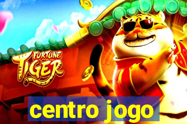 centro jogo