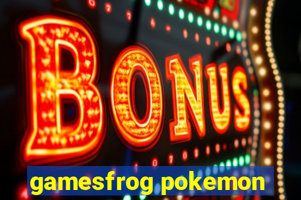 gamesfrog pokemon