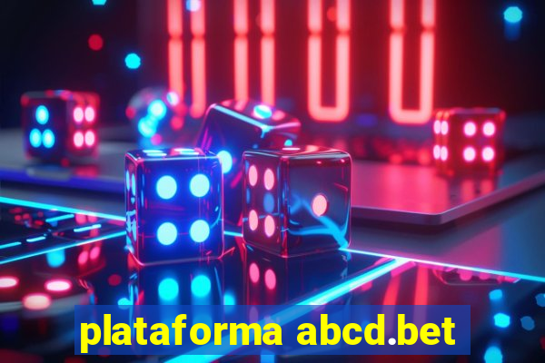 plataforma abcd.bet