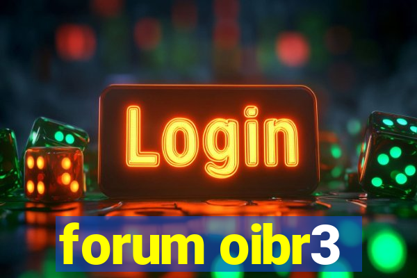 forum oibr3