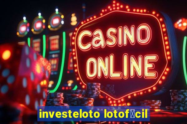 investeloto lotof谩cil