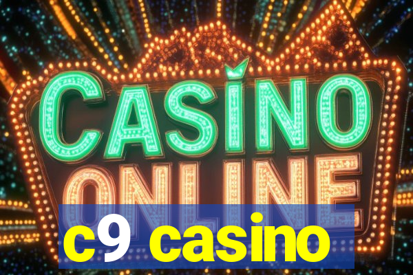 c9 casino