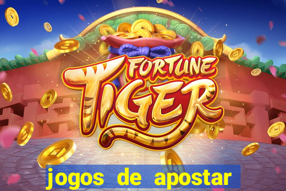 jogos de apostar dinheiro de verdade