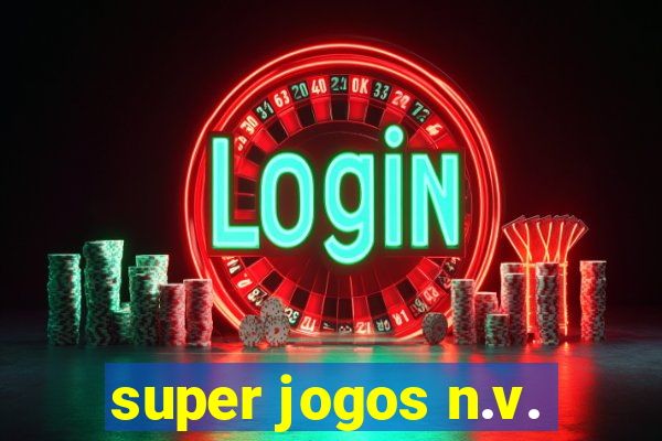 super jogos n.v.