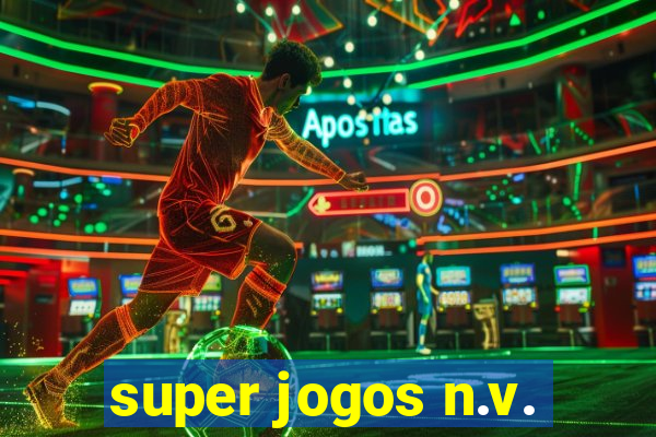 super jogos n.v.