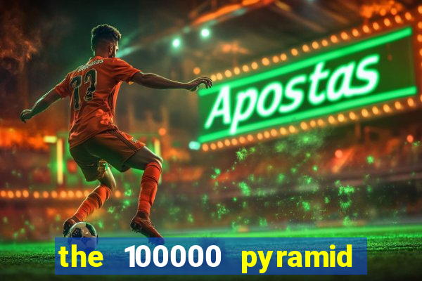 the 100000 pyramid slot review