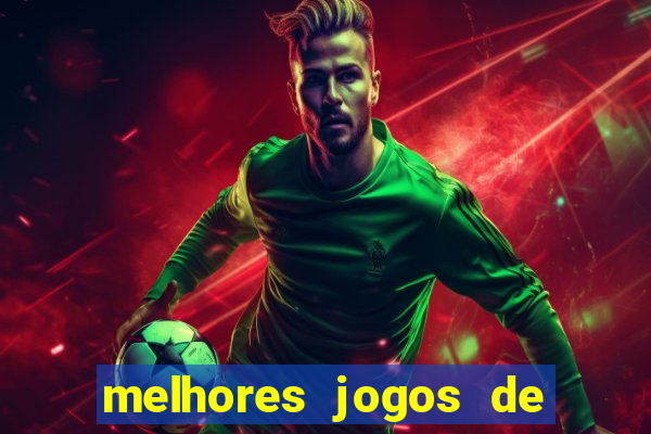 melhores jogos de futebol manager