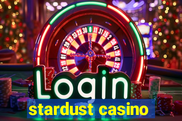 stardust casino