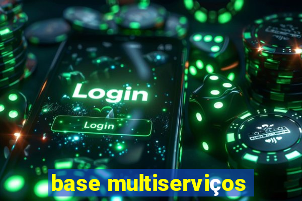 base multiserviços