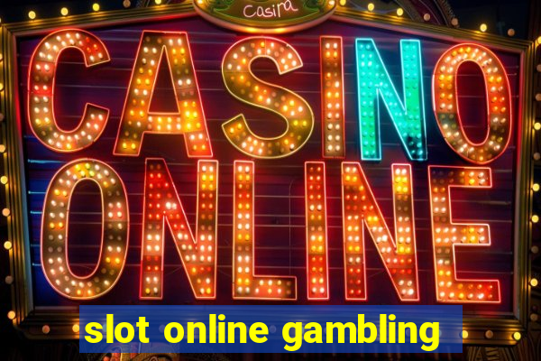 slot online gambling