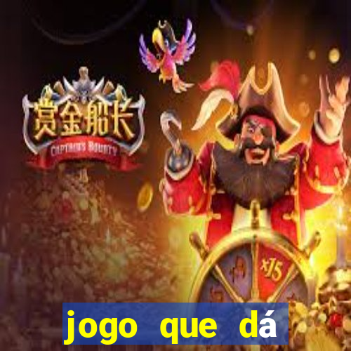 jogo que dá dinheiro sem depositar