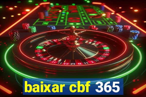 baixar cbf 365