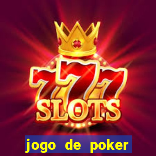 jogo de poker online gratis