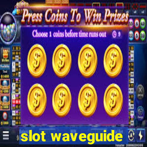 slot waveguide