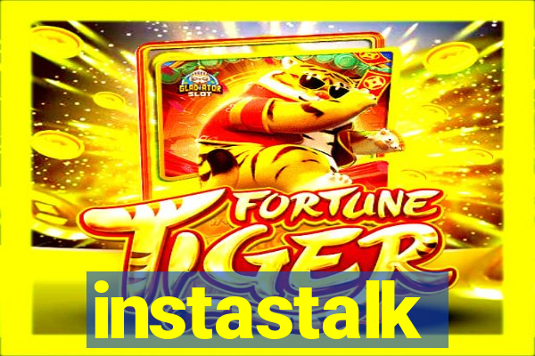 instastalk