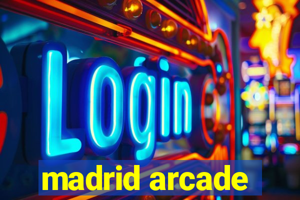 madrid arcade