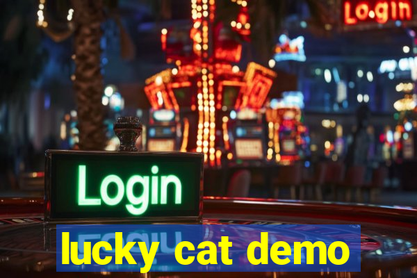 lucky cat demo