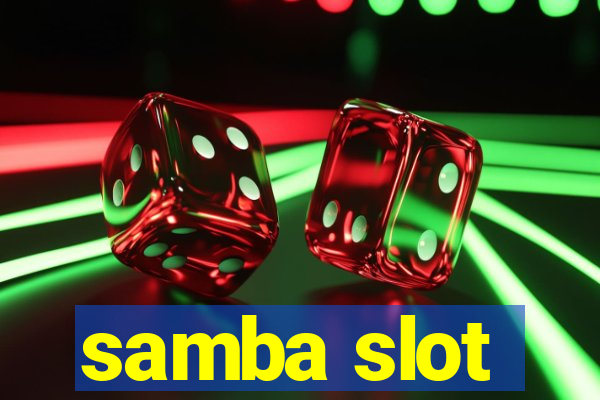 samba slot